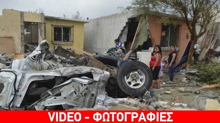 Φονικός ανεμοστρόβιλος στο Μεξικό – Νεκρό εντοπίστηκε βρέφος